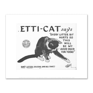 Etti-Cat says... Don't Litter. (Illegal and all that.) by Jo Mary McCormick